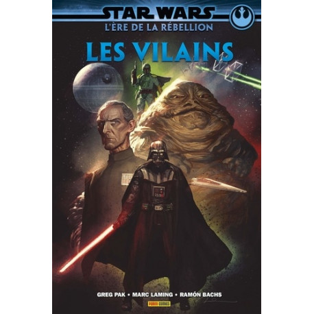 STAR WARS - L'ERE DE LA REBELLION: LES VILAINS