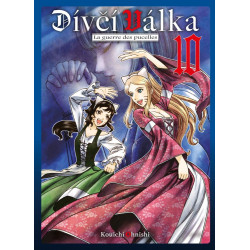 DIVCI VALKA - TOME 10 LA GUERRE DES PUCELLES - VOL10