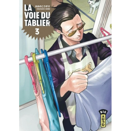 LA VOIE DU TABLIER, TOME 3