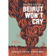 BEIRUT WONT CRY GN 