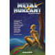 METAL HURLANT SELECTED WORKS SC 