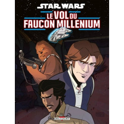 STAR WARS - LE VOL DU FAUCON MILLENIUM