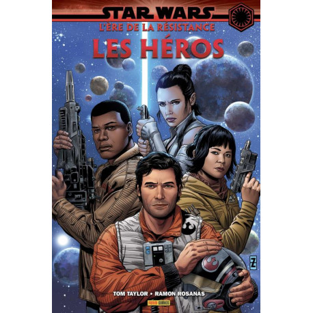 STAR WARS - L'ERE DE LA RESISTANCE : LES HEROS