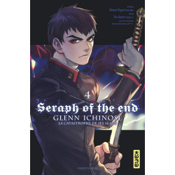 SERAPH OF THE END - GLENN ICHINOSE - TOME 4