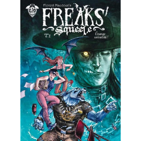 FREAKS' SQUEELE T01-EDITION SPECIALE 15 ANS