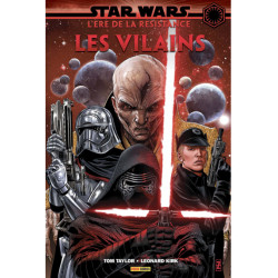 STAR WARS - L'ERE DE LA RESISTANCE : LES VILAINS