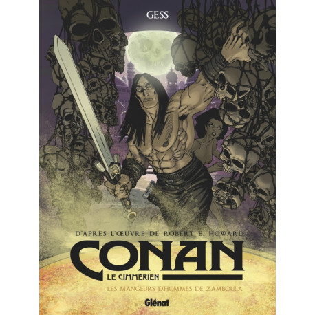 CONAN LE CIMMERIEN - LES MANGEURS D'HOMMES DE ZAMBOULA