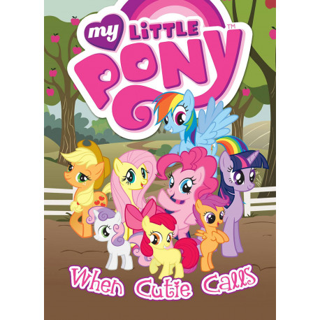 MY LITTLE PONY TP VOL 2 WHEN CUTIE CALLS