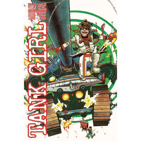 TANK GIRL COLOUR CLASSICS HC 1993-1995 