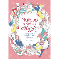 MAKEUP IS NOT JUST MAGIC MANGA GUIDE TO SKIN CARE GN 