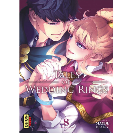 TALES OF WEDDING RINGS - TOME 8