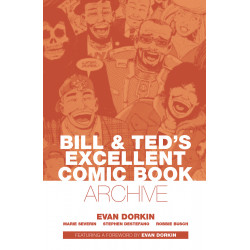 BILL TED ARCHIVE TP DORKIN 