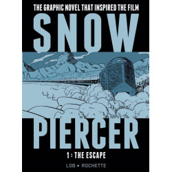 SNOWPIERCER HC VOL 1 THE ESCAPE