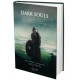 DARK SOULS - PAR-DELA LA MORT. VOLUME 1 : DEMON'S SOULS - DARK SOULS - DARK SOULS II - EDITION LUXE.