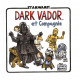 DARK VADOR ET COMPAGNIE