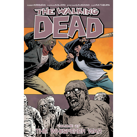 WALKING DEAD VOL.27 WHISPERER WAR