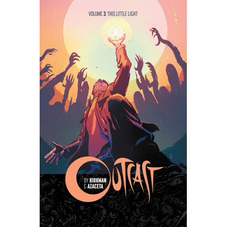 OUTCAST BY KIRKMAN AZACETA TP VOL 3 LITTLE LIGHT