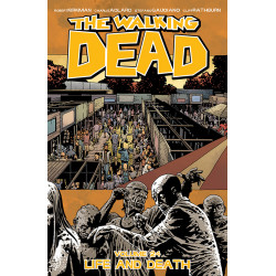 WALKING DEAD TP VOL 24 LIFE AND DEATH