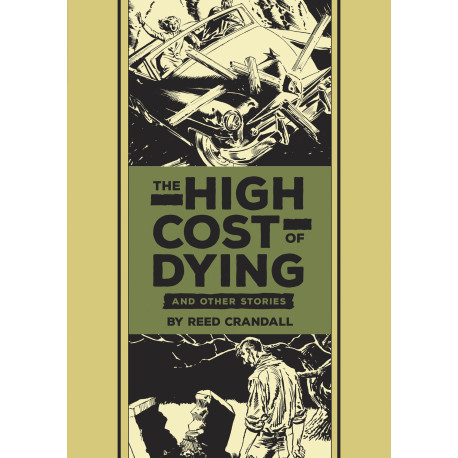 EC REED CRANDALL FELDSTEIN HIGH COST OF DYING HC 