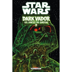 STAR WARS - DARK VADOR : LES CONTES DU CHATEAU T02