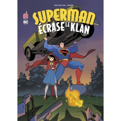SUPERMAN ECRASE LE KLAN - TOME 0