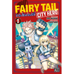 FAIRY TAIL - CITY HERO T01