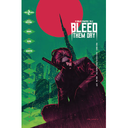 BLEED THEM DRY 