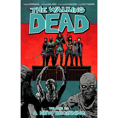 WALKING DEAD TP VOL 22 A NEW BEGINNING