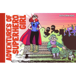 ADVENTURES OF SUPERHERO GIRL HC 