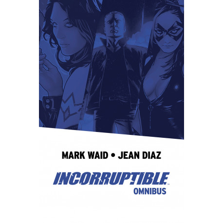 INCORRUPTIBLE OMNIBUS GN 