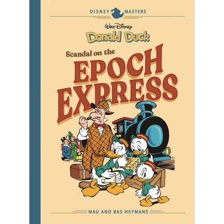 DISNEY MASTERS HC VOL 10 HEYMANS DUCK SCANDAL EPOCH EXPRESS