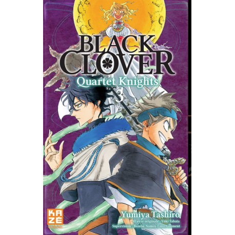 BLACK CLOVER - QUARTET KNIGHTS T03