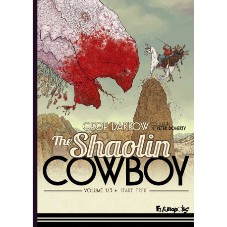 THE SHAOLIN COWBOY (TOME 1-START TREK)