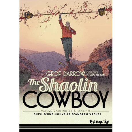 THE SHAOLIN COWBOY (TOME 2-BUFFET A VOLONTE)