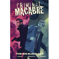 CRIMINAL MACABRE THE BIG BLEED OUT TP 