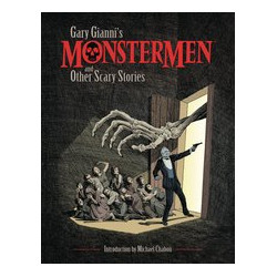 GARY GIANNI MONSTERMEN OTHER SCARY STORIES TP 