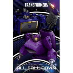 TRANSFORMERS HC VOL 3 ALL FALL DOWN