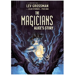 MAGICIANS ALICE STORY ORIGINAL GN 