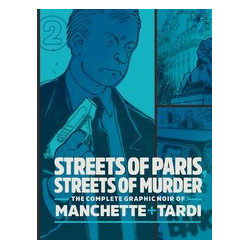 COMPLETE NOIR MANCHETTE TARDI HC VOL 2 STREETS PARIS