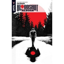 BLOODSHOT REBORN TP VOL 1 COLORADO