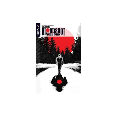 BLOODSHOT REBORN TP VOL 1 COLORADO