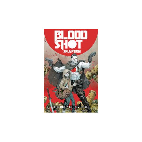 BLOODSHOT SALVATION TP VOL 1 THE BOOK OF REVENGE