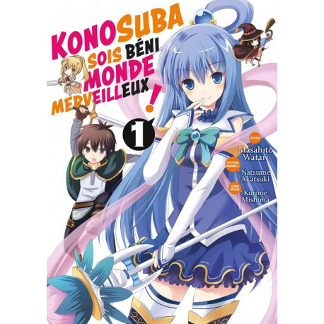 KONOSUBA : SOIS BENI MONDE MERVEILLEUX ! - TOME 1