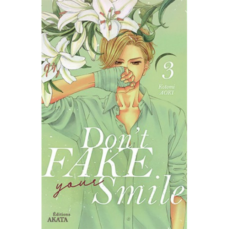 DON'T FAKE YOUR SMILE - TOME 3 - VOL03