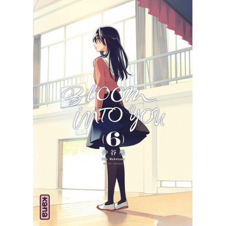 BLOOM INTO YOU - TOME 6