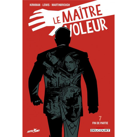 LE MAITRE VOLEUR T07 - FIN DE PARTIE