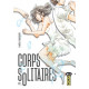 CORPS SOLITAIRES - TOME 1