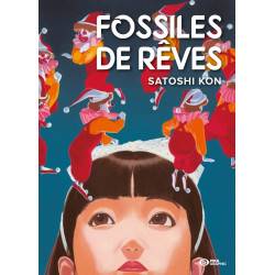 FOSSILES DE REVES - T01 - FOSSILES DE REVES