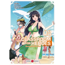 CLASSROOM FOR HEROES - T08 - CLASSROOM FOR HEROES - VOL. 08