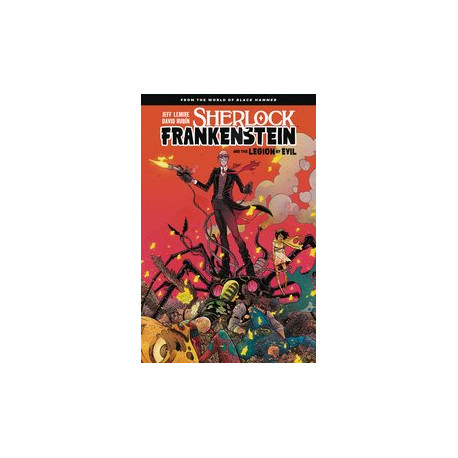 SHERLOCK FRANKENSTEIN LEGION OF EVIL FROM BLACK HAMMER TP 